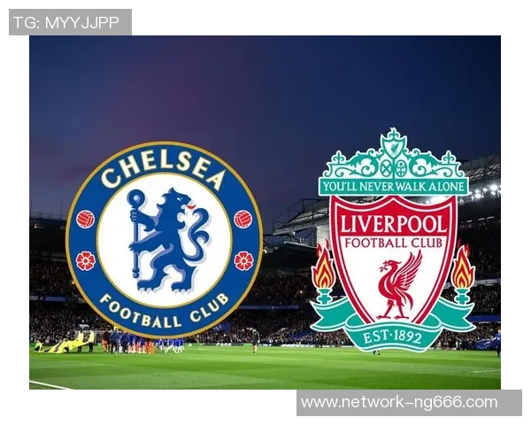 切尔西与西布朗对决分析:战术布局与球员表现的全面解读 切尔西与西布朗对决分析:战术布局与球员表现的全面解读